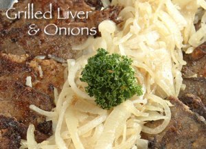 Liver and onions!  Mmmmm... tasty.